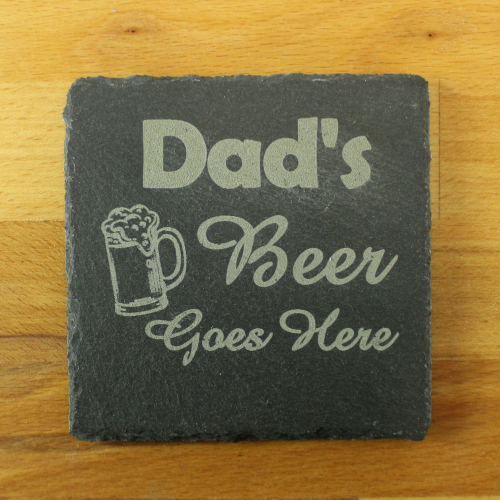 Dad s Beer Goes Here Engraved Slate Coaster